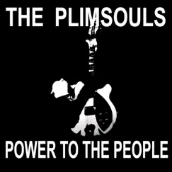 Power to the People (feat. Eddie Munoz, Amy Gore & Pete Donnelly) - Single by The Plimsouls album reviews, ratings, credits