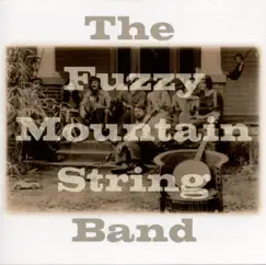 The Fuzzy Mountain String Band by The Fuzzy Mountain String Band album reviews, ratings, credits