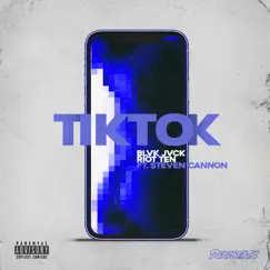 TIKTOK (feat. $teven Cannon) - Single by BLVK JVCK & Riot Ten album reviews, ratings, credits