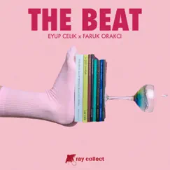 The Beat (feat. Eyup Celik) Song Lyrics