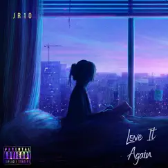 Love It Again - Single by JR-10 album reviews, ratings, credits