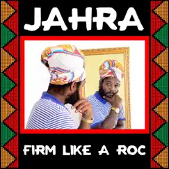 Firm Like a Rock - Single by Jahra album reviews, ratings, credits