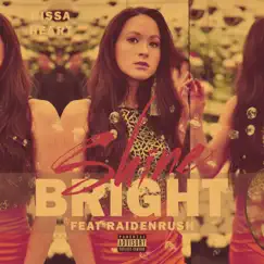 Shine Bright (feat. Raidenrush) [Radio Edit Remix] Song Lyrics