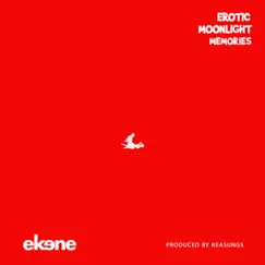 Erotic Moonlight Memories - Single by Ekene album reviews, ratings, credits