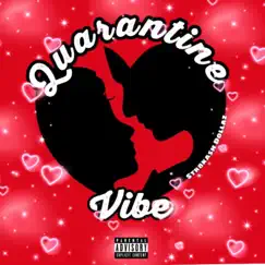 Quarantine Vibe - Single by Str8Kash Dollaz album reviews, ratings, credits