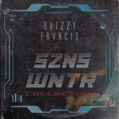 Szns: Wntr Collection by Drizzy Frvncis album reviews, ratings, credits