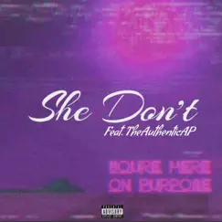 She Don't (feat. Theauthenticap) Song Lyrics