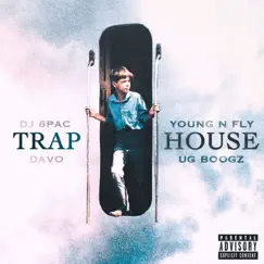 Trap House (feat. UG Boogz, Davo & Young N Fly) - Single by Dj 6pac album reviews, ratings, credits