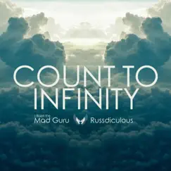 Count to Infinity - Single by J Blaze the Mad Guru & Russdiculous album reviews, ratings, credits
