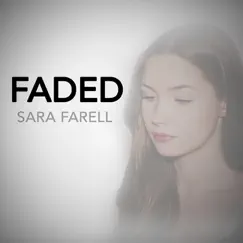 Faded (Acoustic Version) - Single by Sara Farell album reviews, ratings, credits
