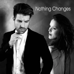 Nothing Changes (feat. Caterina Tarantino) - Single by Gaetano Cangialosi album reviews, ratings, credits