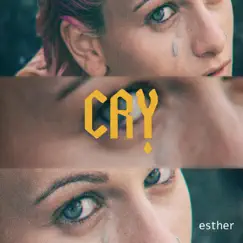 Cry - Single by Esther album reviews, ratings, credits