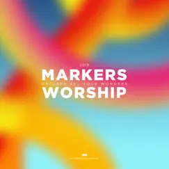 Markers Worship 2019 Declare All Your Wonders by Markers Worship album reviews, ratings, credits