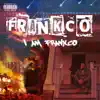 I Am Frankco album lyrics, reviews, download