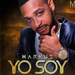 Yo Soy - Single by Markus album reviews, ratings, credits