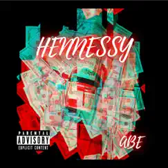 Hennessy - Single by Abetheebabee album reviews, ratings, credits