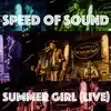 Speed of Sound / Summer Girl (Live at the Bitter End, New York, 2016) - Single album lyrics, reviews, download