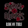 Ride on Thru - Single album lyrics, reviews, download