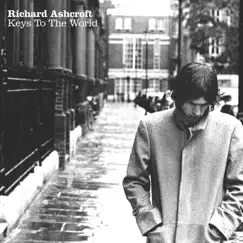 Keys to the World by Richard Ashcroft album reviews, ratings, credits
