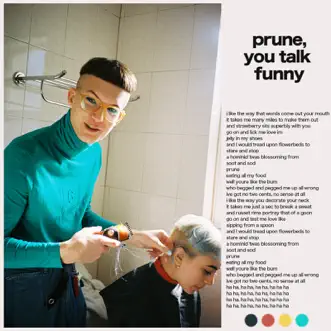 Prune, You Talk Funny - Single by Gus Dapperton album download