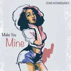 Make You Mine Song Lyrics