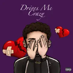 Drives Me Crazy - Single by TY Omol album reviews, ratings, credits