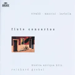 Vivaldi, Mancini & Barbella: Flute Concertos by Gudrun Heyens, Musica Antiqua Köln & Reinhard Goebel album reviews, ratings, credits