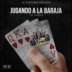 Jugando a la Baraja - Single by Los Parras album reviews, ratings, credits