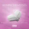 Rompecorazones (feat. Emilio Medrano) - Single album lyrics, reviews, download