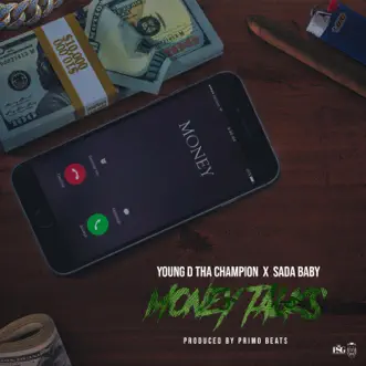 Download Money Talks Young D Tha Champion & Sada Baby MP3