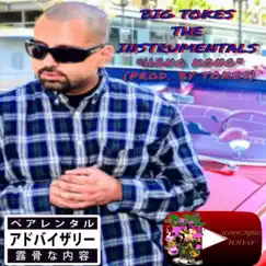 Hong Kong (Instrumental) - Single by Big Tokes from the West Coast album reviews, ratings, credits