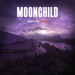 Moonchild - EP by She's on Mars album reviews, ratings, credits