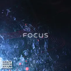 Focus - Single by BeatmakerKelz album reviews, ratings, credits