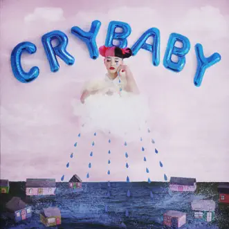 Cry Baby (Deluxe Edition) by Melanie Martinez album download