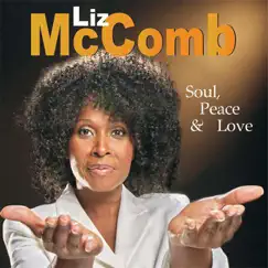 Soul, Peace & Love by Liz Mc Comb album reviews, ratings, credits