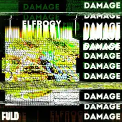 Damage - EP by ELFROGY album reviews, ratings, credits