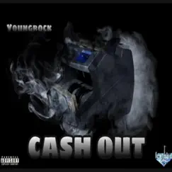 Cash Out - Single by Youngrock album reviews, ratings, credits