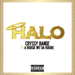 Halo (feat. A Boogie wit da Hoodie) - Single by Cryssy Bandz album reviews, ratings, credits