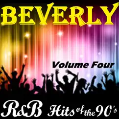 R&B Hits of the 90's, Vol. 4 by Beverly album reviews, ratings, credits