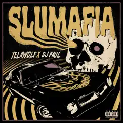 Slumafia by Yelawolf & DJ Paul album reviews, ratings, credits