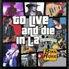 To Live and Die in L.A. - Single album lyrics, reviews, download