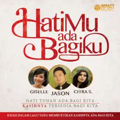 HatiMu Ada Bagiku by Jason, Citra Scholastika & Giselle album reviews, ratings, credits