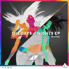 The Days / Nights (Remixes) - EP by Avicii album reviews, ratings, credits