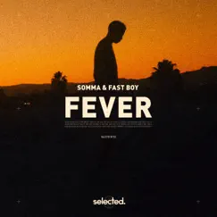 Fever - Single by Somma & FAST BOY album reviews, ratings, credits