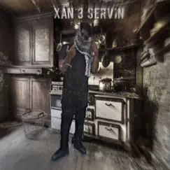 Xan Servin 3 - EP by Xanman album reviews, ratings, credits