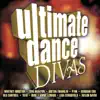 Ultimate Dance Divas album lyrics, reviews, download