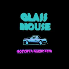 Glass House - Single by Joejones.biz album reviews, ratings, credits