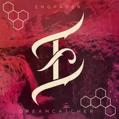 Dreamcatcher - Single by Engraver album reviews, ratings, credits