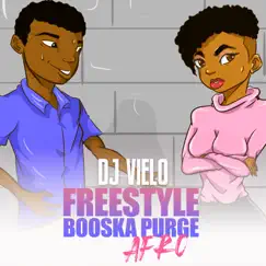 Freestyle Booska Purge (Afro) Song Lyrics