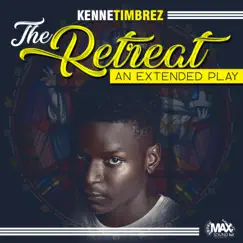 The Retreat - EP by Kenne Timbrez album reviews, ratings, credits